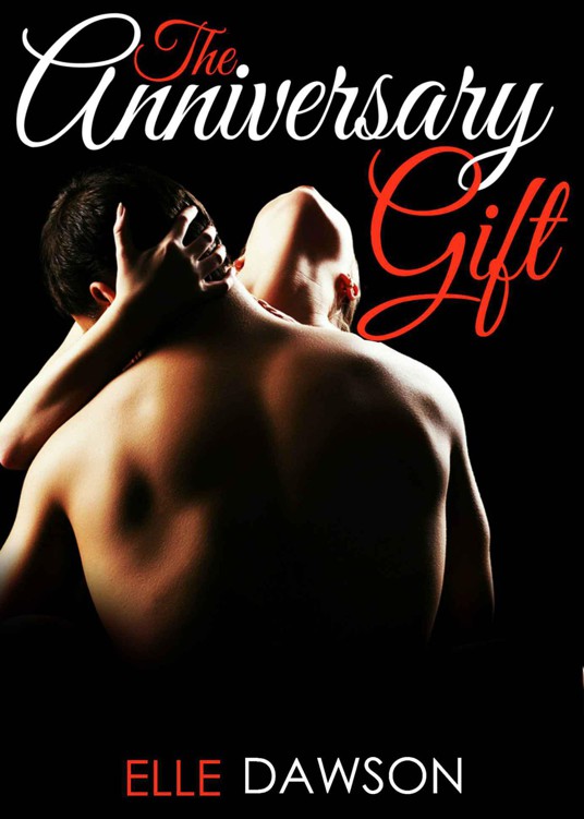 The Anniversary Gift