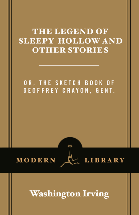 The Legend of Sleepy Hollow and Other Stories: Or, the Sketch Book of Geoffrey Crayon, Gent.
