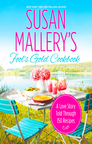 Susan Mallery's Fool's Gold Cookbook