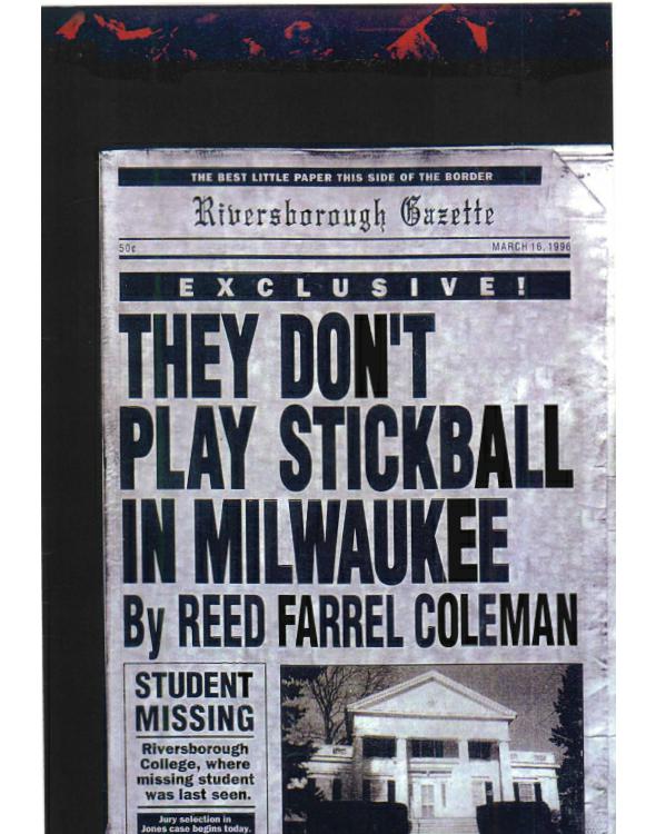 They Don't Play Stickball in Milwaukee