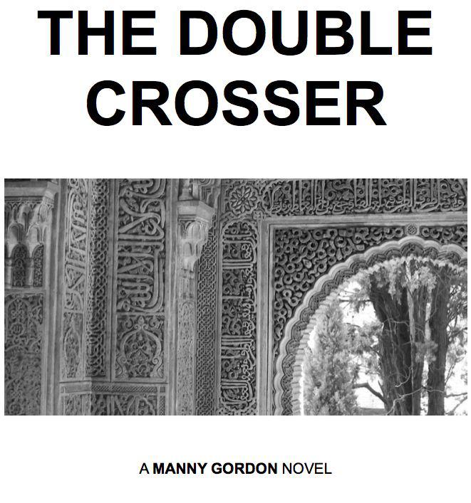 The Double Crosser