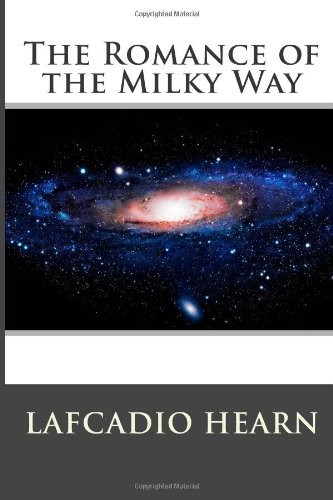 The Romance of the Milky Way