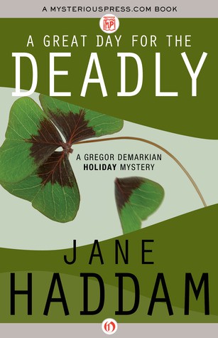 A Great Day for the Deadly