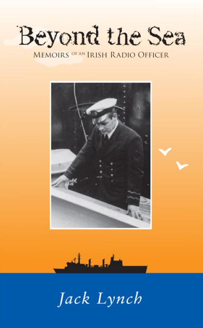 Beyond the Sea: Memoirs of an Irish Radio Officer