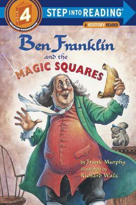 Ben Franklin and the Magic Squares (Step Into Reading)