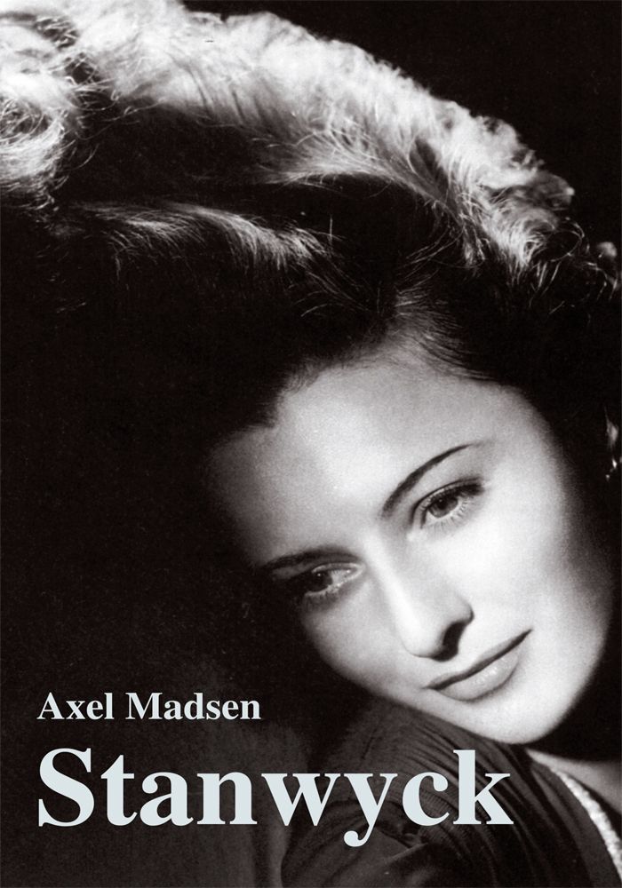 Stanwyck: A Biography
