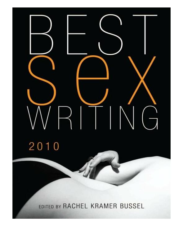 Best Sex Writing 2010