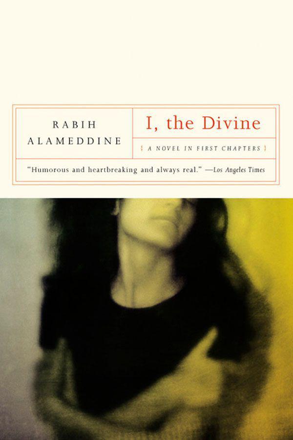 I, the Divine: A Novel in First Chapters