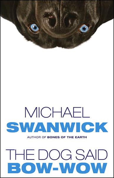 The Dog Said Bow-Wow