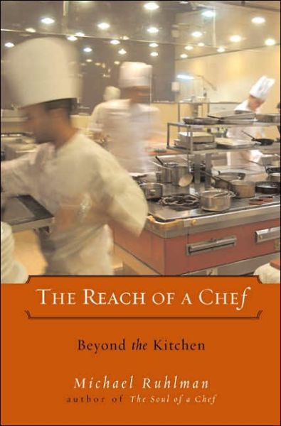 Reach of a Chef: Beyond the Kitchen
