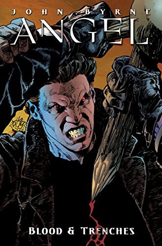 Angel: Blood and Trenches