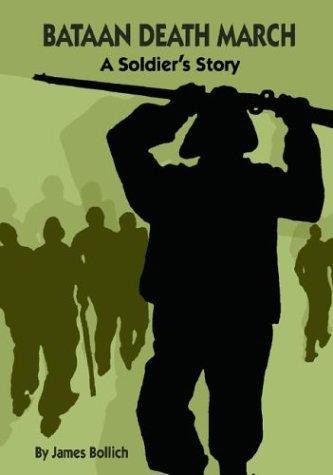 Bataan Death March: A Soldier's Story