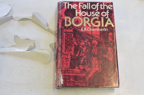 The Fall of the House of Borgia