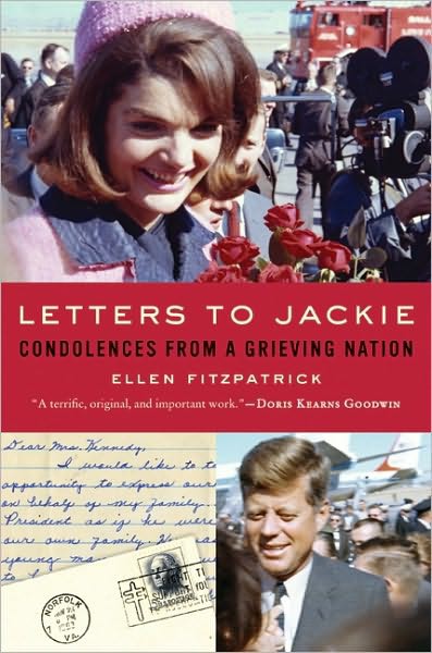 Letters to Jackie: Condolences From a Grieving Nation