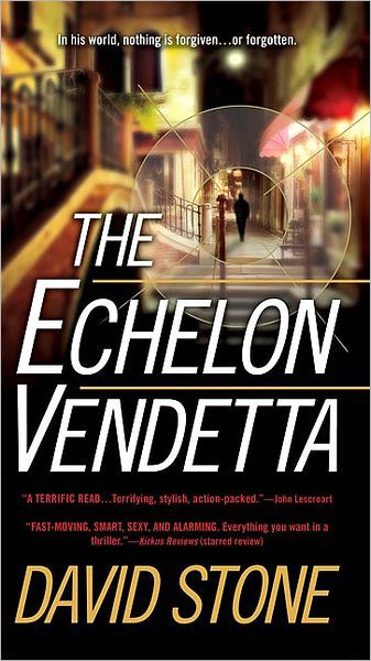The Echelon Vendetta