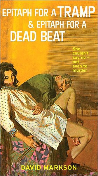 Epitaph for a Tramp & Epitaph for a Dead Beat: The Harry Fannin Detective Novels
