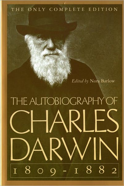 The Autobiography of Charles Darwin, 1809–82