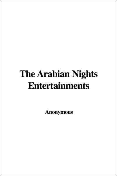 The Arabian Nights Entertainments