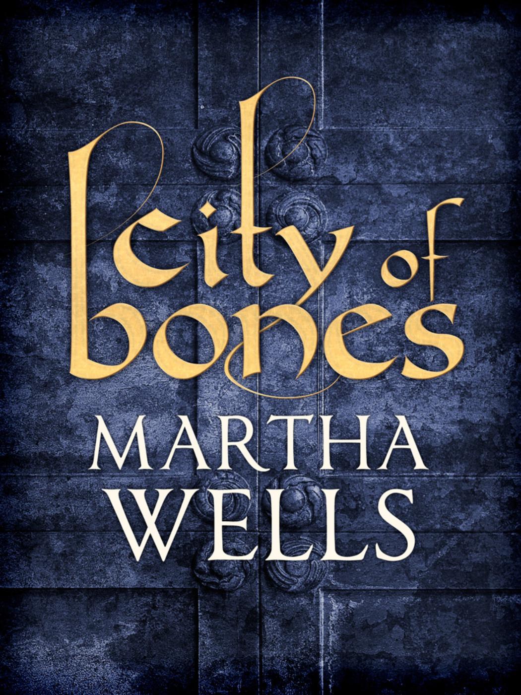 City of Bones: Updated and Revised Edition