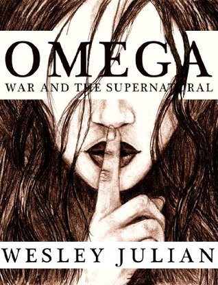 Omega: War and the Supernatural