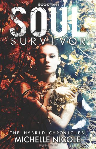 Soul Survivor (The Hybrid Chronicles)