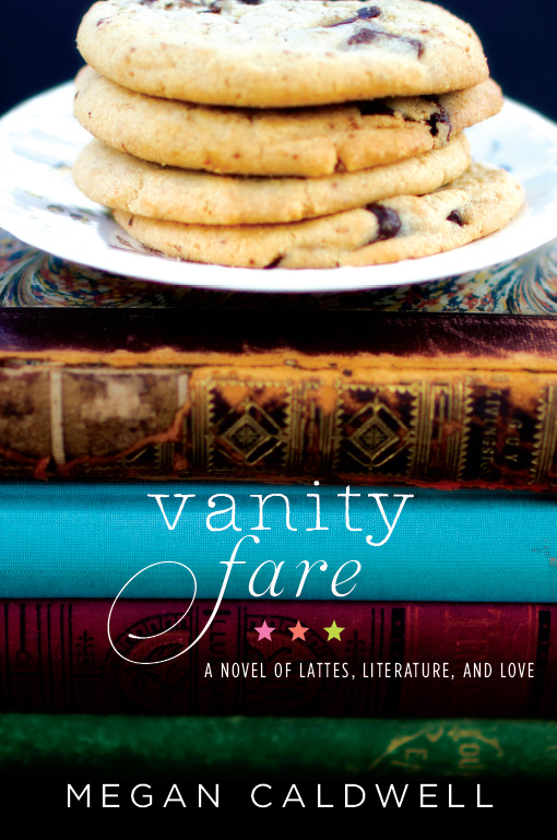 Vanity Fare: A Novel of Lattes, Literature, and Love