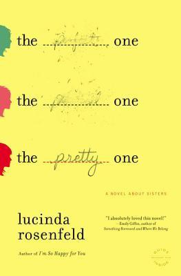 The Pretty One: A Novel About Sisters