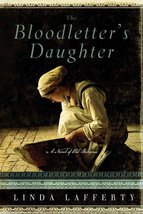 The Bloodletter's Daughter: A Novel of Old Bohemia