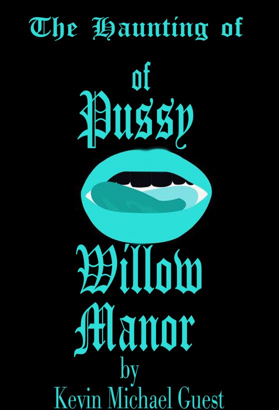 The Haunted Houses of Pussy Willow Manor