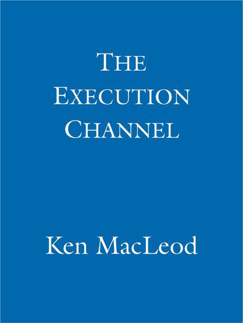 The Execution Channel