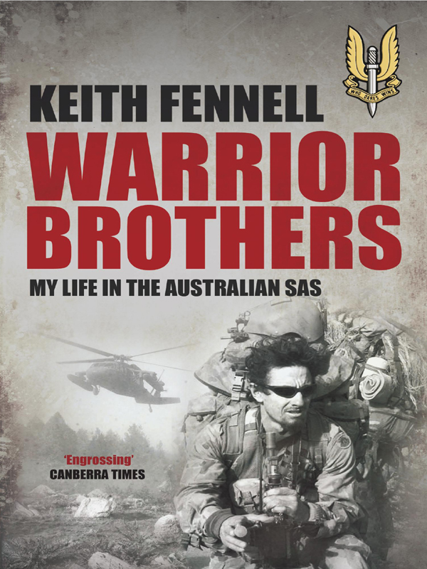 Warrior Brothers My Life in the Australian SAS