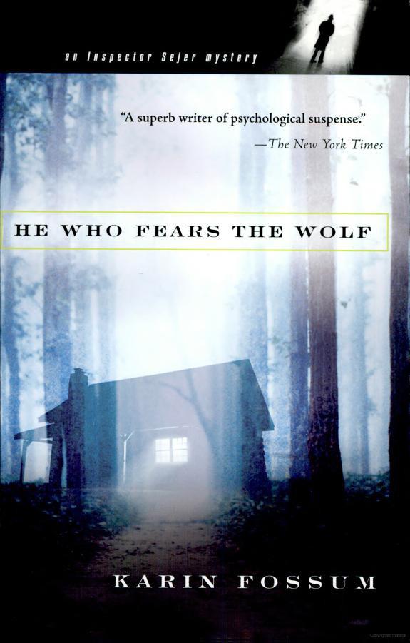 He Who Fears the Wolf