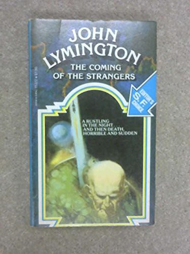 The Coming of the Strangers