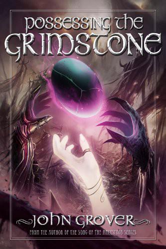 Possessing the Grimstone