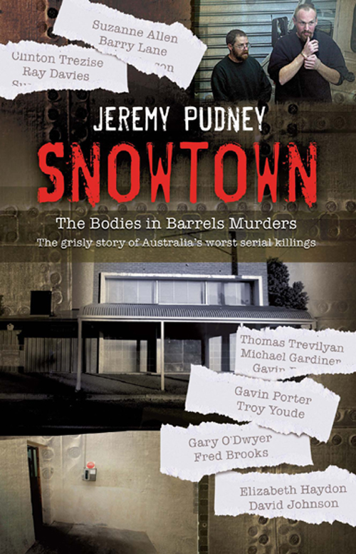 Snowtown: The Bodies in Barrels Murders