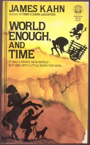 World Enough, and Time