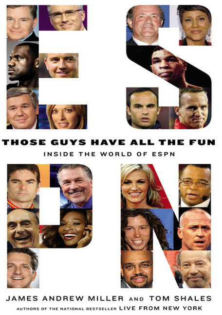 Those Guys Have All the Fun: Inside the World of ESPN
