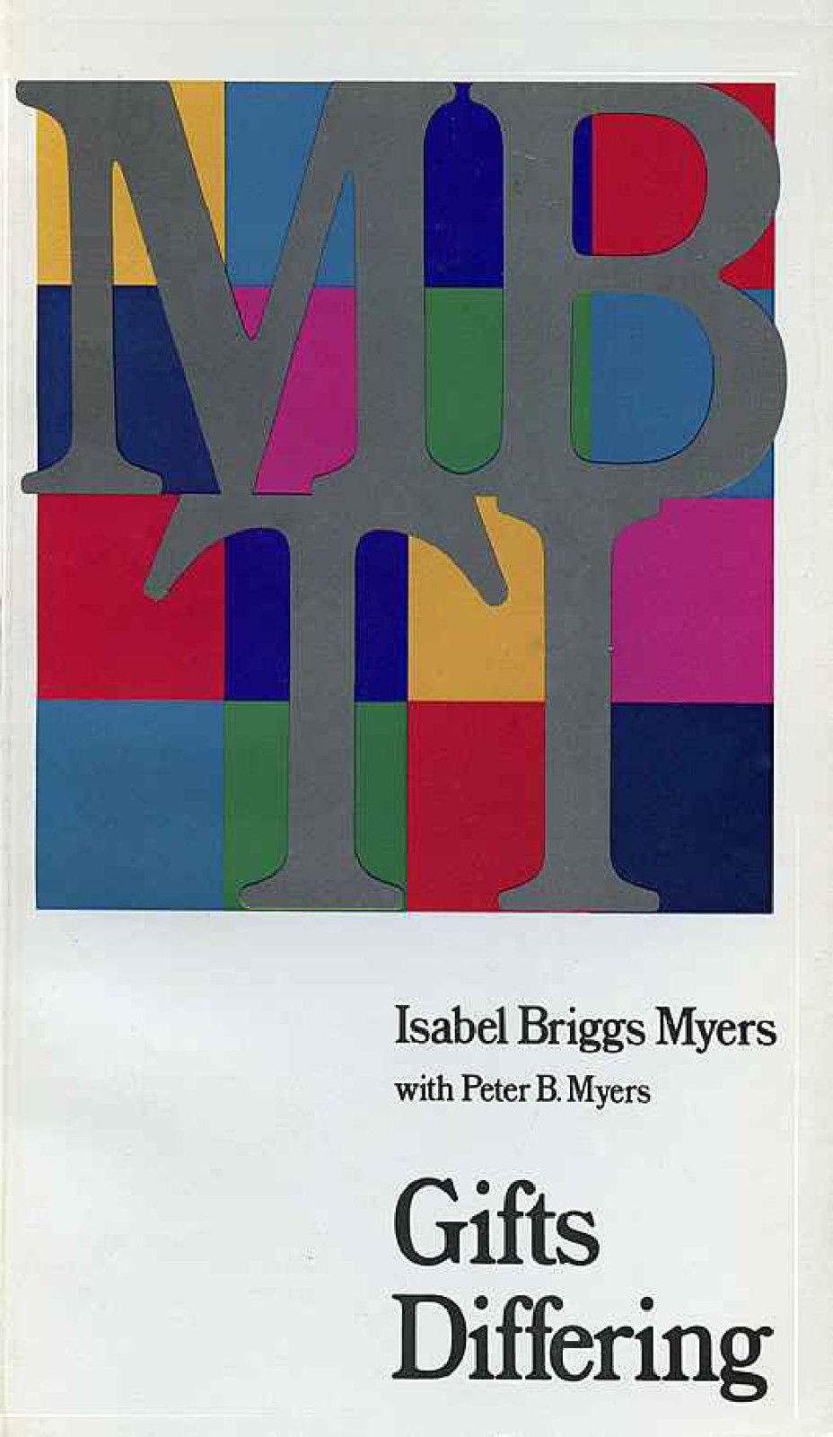 Gifts Differing: Understanding Personality Type