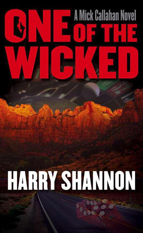 One of the Wicked, a Mick Callahan Novel
