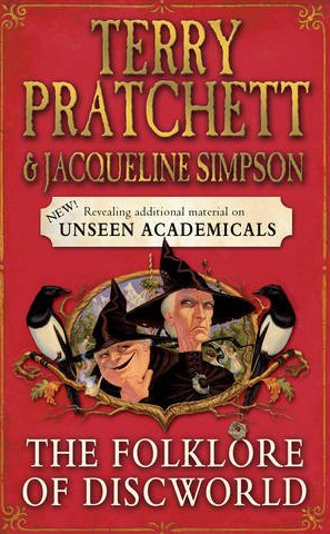 The Folklore of Discworld (Discworld Companion Books)