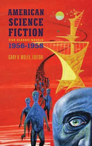 American Science Fiction: Five Classic Novels 1956-58 (Library of America)